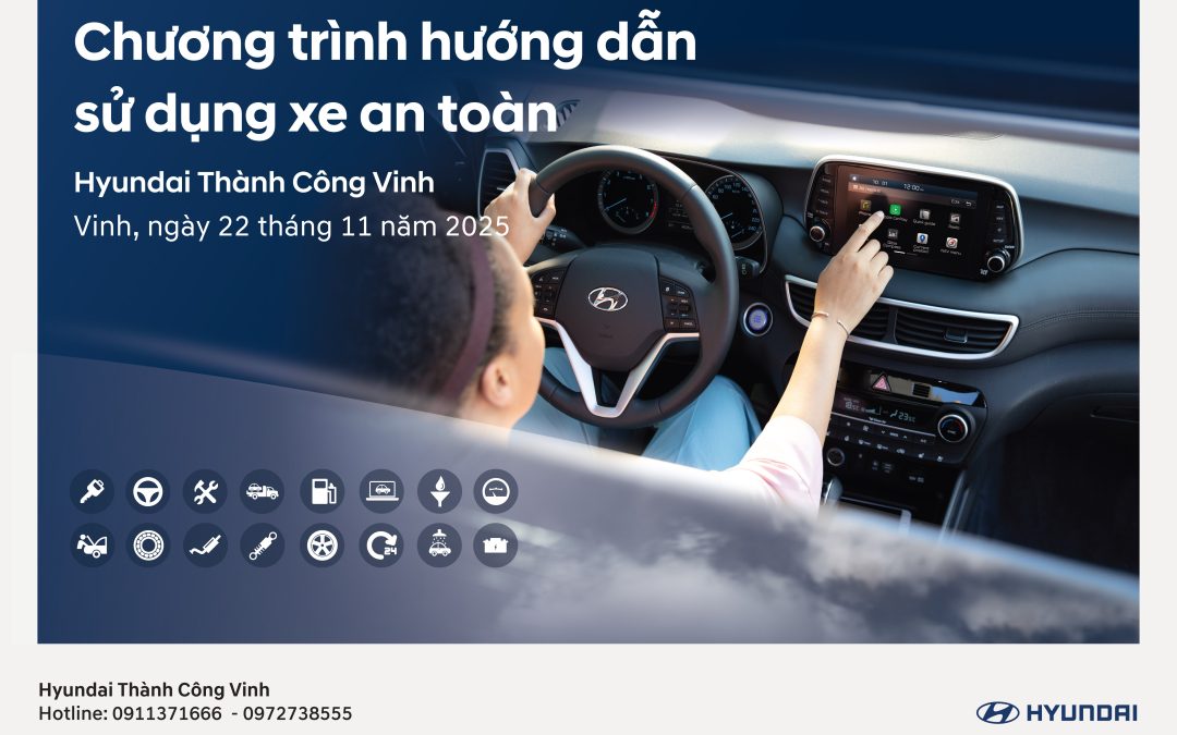 CHƯƠNG TRÌNH HƯỚNG DẪN SỬ DỤNG XE AN TOÀN NGÀY 22/11/2025 !