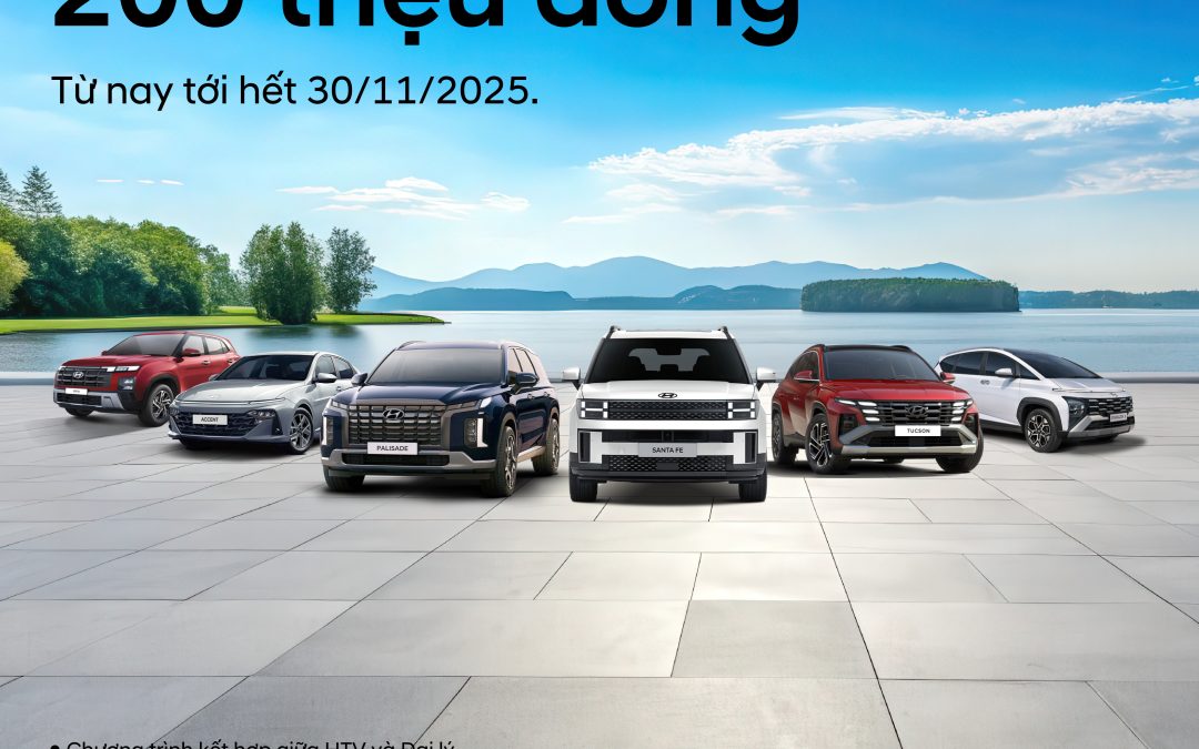 LỰA CHỌN AN TÂM – ƯU ĐÃI TRỌN VẸN CÙNG HYUNDAI VINH