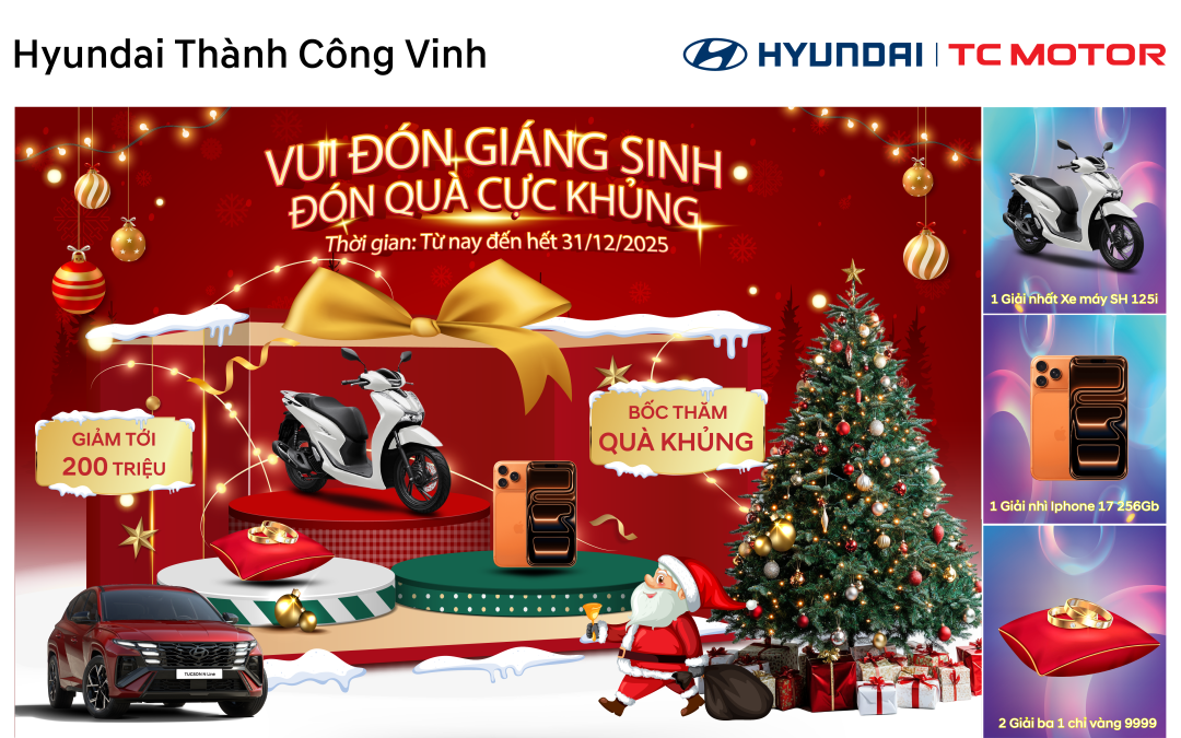 VUI ĐÓN GIÁNG SINH – ĐÓN QUÀ CỰC KHỦNG TẠI HYUNDAI VINH